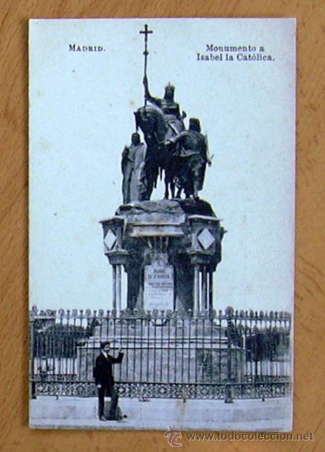Postales: Madrid - Monumento a Isabel la Cat&oacute;lica - Foto 1