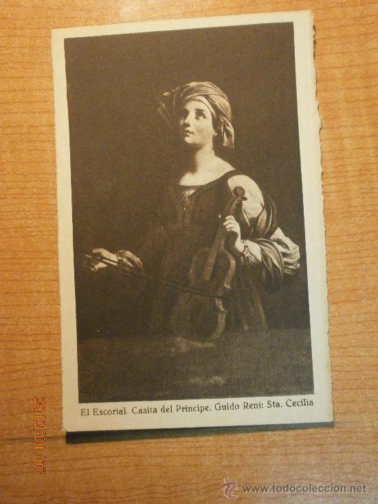 Cartoline: POSTAL EL ESCORIAL CASITA DEL PRINCIPE GUIDO RENI STA. CECILIA SIN CIRCULAR