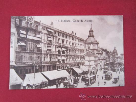 Postales: MADRID - CALLE DE ALCALA - Foto 1
