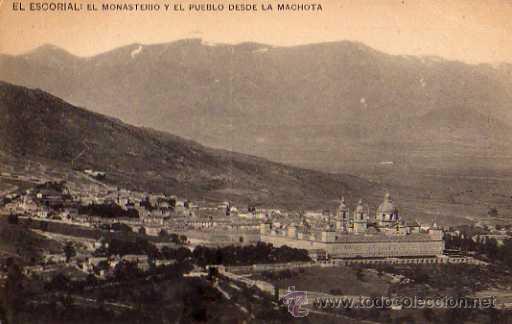Postkarten: EL ESCORIAL EL MONASTERIO Y EL PUEBLO DESDE LA MACHOTA FOTOTIPIA DE HAUSER Y MENET SIN CIRCULAR