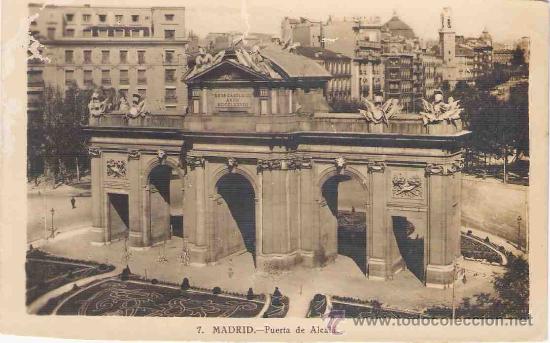 Postais: TARJETA POSTAL DE MADRID.7. PUERTA DE ALCALA.