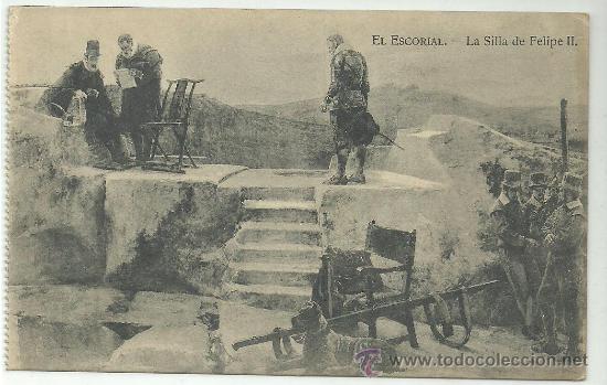 Postales: EL ESCORIAL SILLA DE FELIPE II ARTURO SERRANO