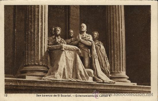 Postales: EL ESCORIAL.ENTERRAMIENTO DE CARLOS V - Foto 1