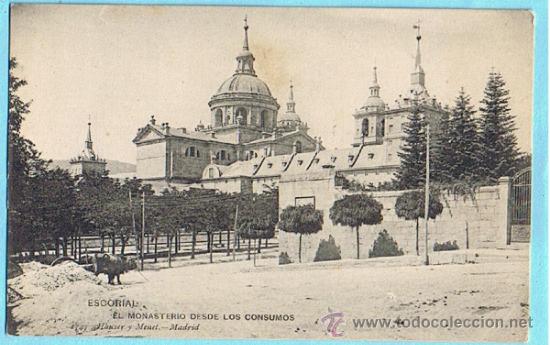 Postales: ESCORIAL. EL MONASTERIO DESDE LOS CONSUMOS. 1747. HAUSER Y MENET.