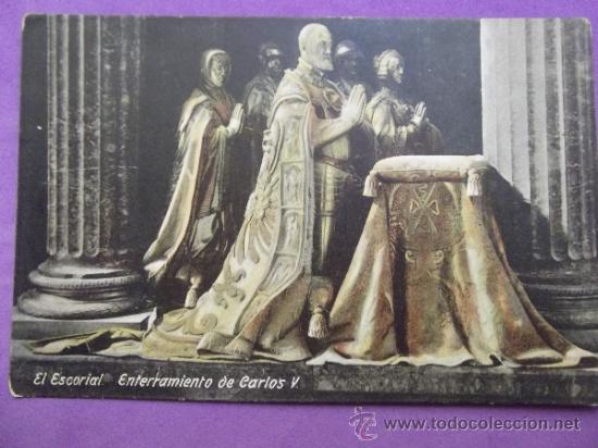 Postales: MADRID-V12-NO CIRCULADA-EL ESCORIAL-ENTERRAMIENTO DE CARLOS V