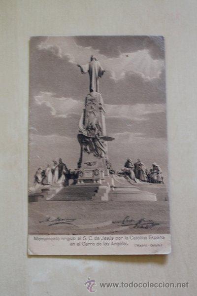 Postales: Postal. Monumento erigido al S.C. de Jes&uacute;s por la Cat&oacute;lica Espa&ntilde;a en el Cerro de los &Aacute;ngeles. Getafe