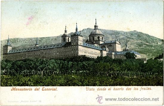 Postais: El Escorial. El monasterio visto desde el huerto de los frailes. Purger & Co.3716