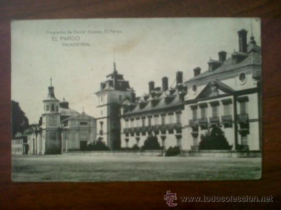 Postkarten: POSTAL EL PARDO-PALACIO REAL-PROPIEDAD DE DANIEL ALVAREZ-SIN CIRCULAR