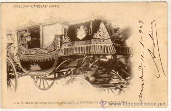 Postales: Coleccion Canovas. Serie C 1 S M el Rey Alfonso XIII dirigiendose a la apertura del las Cortes 1899