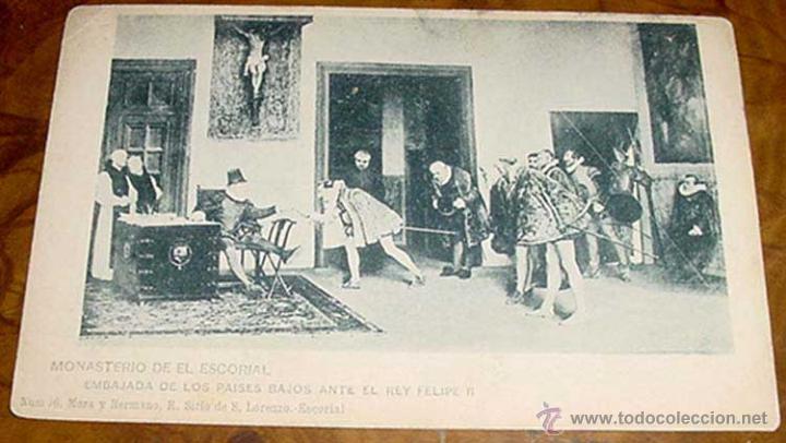Postales: ANTIGUA POSTAL DEL MONASTERIO DEL ESCORIAL - EMBAJADA DE LOS PAISES BAJOS ANTE EL REY FELIPE II - N&ordm;
