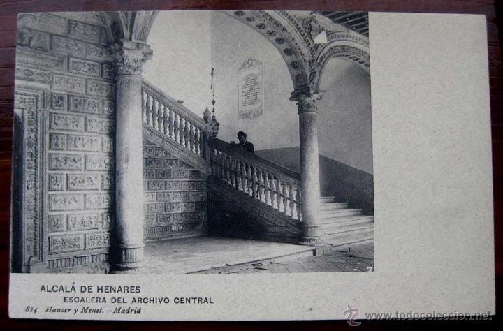 Postales: ANTIGUA POSTAL DE ALCALA DE HENARES. ESCALERA DEL ARCHIVO CENTRAL - FOTOTIPIA HAUSER Y MENET 824 - S