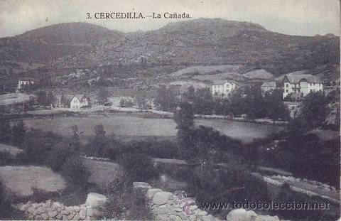 Postales: CERCEDILLA. La Ca&ntilde;ada. - Foto 1