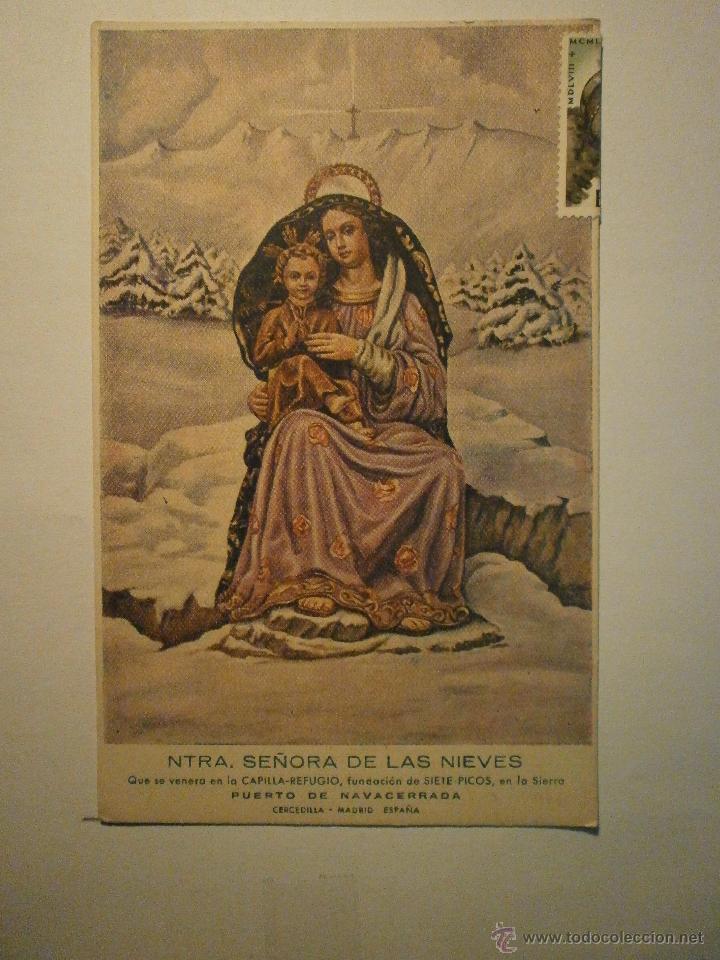 Postales: POSTAL. NTRA. SE&Ntilde;ORA DE LAS NIEVES  CIRCULADA