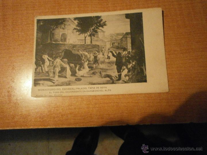 Cartoline: POSTAL MONASTERIO DEL ESCORIAL PALACIO TAPIZ DE GOYA EL TORO DEL AGUARDIENTE EN CARABANCHEL ALTO SIN