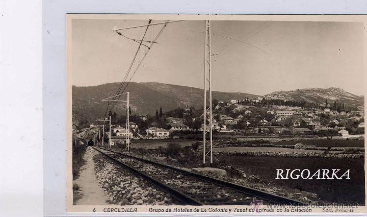 Postkarten: CERCEDILLA (MADRID).- GRUPO DE HOTELES DE LA COLONIA Y TUNEL DE ENTRADA DE LA ESTACI&Oacute;N.