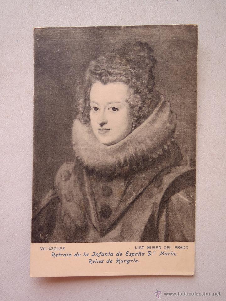Postales: POSTAL - RETRATO DE LA INFANTA DE ESPA&Ntilde;A D&ordf; MARIA, REINA DE HUNGRIA - MUSEO DEL PRADO N&ordm; 1187.