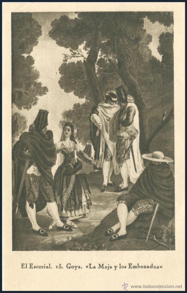 Cartoline: El Escorial 15 Goya......La Maja y los Embozados