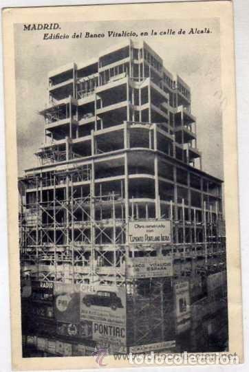 Postales: Madrid. Edificio del Banco Vitalicio, en la Calle Alcal&aacute;. Edificio en construcci&oacute;n. - Foto 1