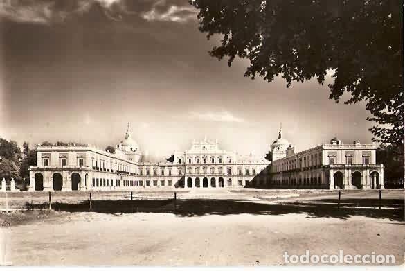 Postales: Aranjuez.- Palacio Real - Foto 1