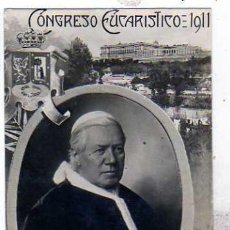 Postales: MADRID. CONGRESO EUCARISTICO 1911. IMAGEN DEL PAPA SAN PIO X. CENTRO DE LA BUENA PRENSA. . Lote 94153175