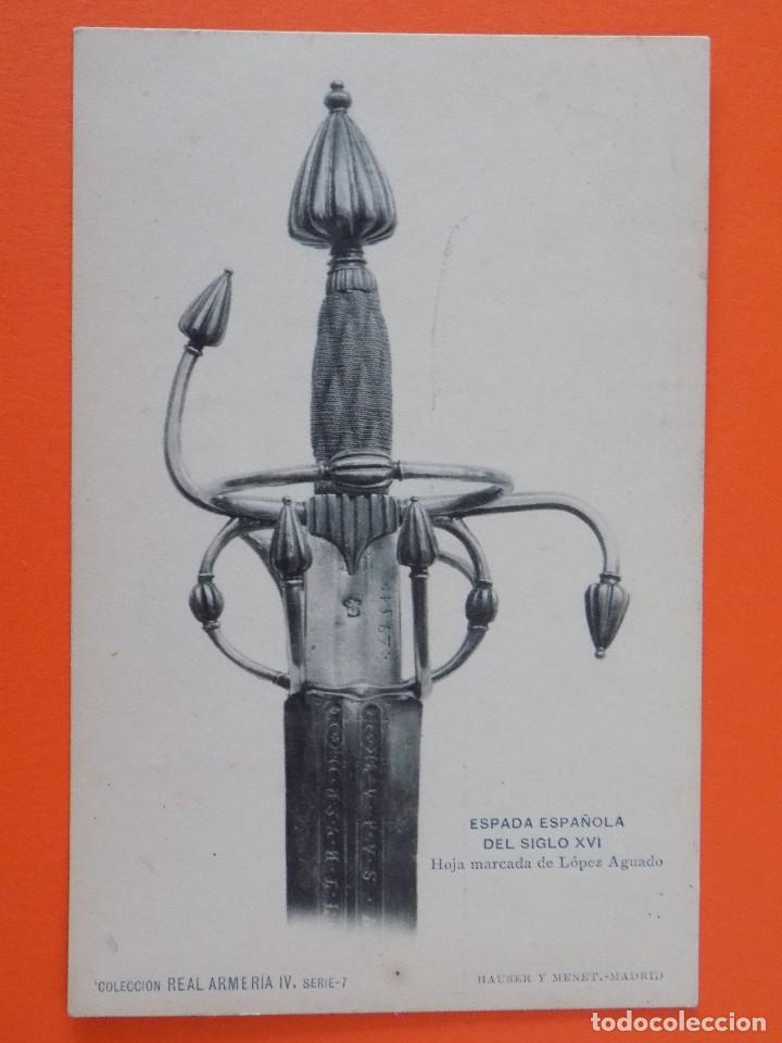 Postales: COLECCION REAL ARMERIA IV SERIE 7 -ESPADA ESPA&Ntilde;OLA S. XVI -HAUSER Y MENET. R-7589