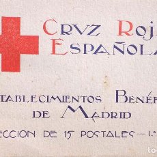 Postales: CRUZ ROJA ESPAÑOLA.ESTABLECIMIENTOS BENÉFICOS DE MADRID.COLECCIÓN DE 15 POSTALES (COMPLETO) 1ª SERIE
