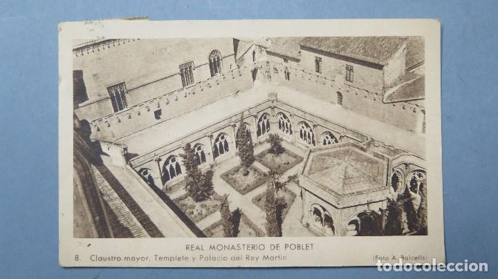 Postales: POSTAL. REAL MONASTERIO DE POBLET CLAUSTRO MAYOR TEMPLETE Y PALACIO DEL REY MARTIN. 8