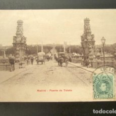 Postales: POSTAL MADRID. PUENTE DE TOLEDO. CIRCULADA. . Lote 134205238