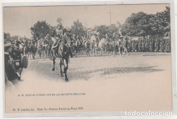 Postales: S. Majestad Don Alfonso XIII en la revista militar. Dr H Leyden foto num 8 Fiestas Reales 1902