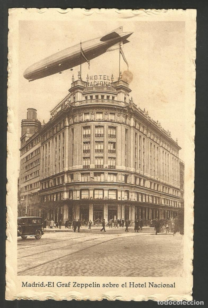 Postcards: MADRID-EL GRAN ZEPPELIN SOBRE EL HOTEL NACIONAL-POSTAL ANTIGUA-(60.872)