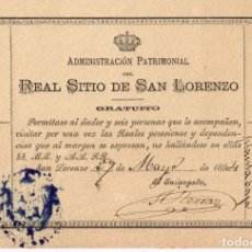 Postales: 1894 ADMINISTRACIÓN PATRIMONIAL AL REAL SITIO DE SAN LORENZO ENTRADA GRATUITA DADOR Y 6 PERSONAS