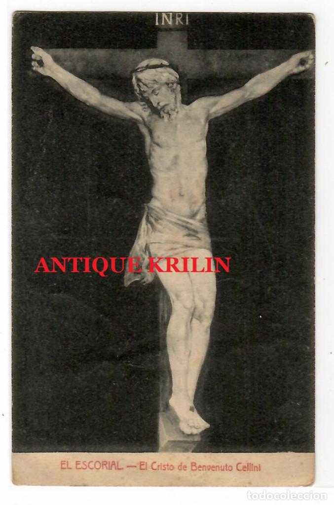 Postales: EL ESCORIAL .- EL CRISTO DE BENVENUTO CELLINI .-EDI. HIJO DE NICOLAS SERRANO / CASTA&Ntilde;EIRA