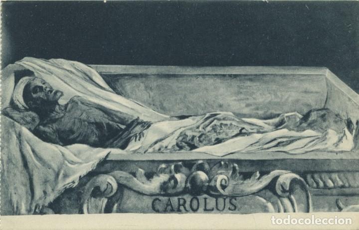 Postcards: SAN LORENZO DEL ESCORIAL. Real Monasterio: la momia de Carlos V. Sin circular. EDICI&Oacute;N TOM&Aacute;S MORA