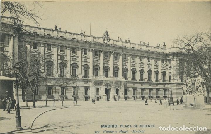 Postais: N&ordm; 370-MADRID. Plaza de Oriente. Sin circular. ED. HAUSER Y MENET
