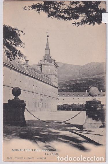 Postales: Monasterio Del Escorial La Lonja 1745 Hauser y Menet Serie general Reverso sin dividir. Sin circular