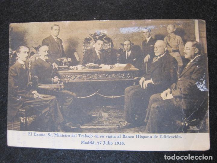Postales: MADRID-MINISTRO DE TRABAJO EN SU VISITA AL BANCO HISPANO DE EDIFICACION-1928-POSTAL ANTIGUA-(80.798)