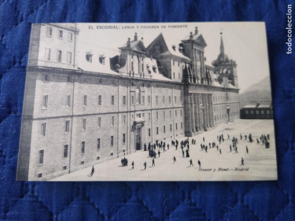 Postales: El Escorial. Lonja y Fachada de Poniente Hauser y Menet