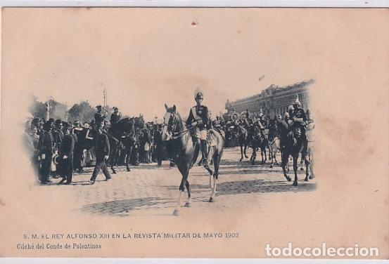 Postkarten: S. M. El Rey Alfonso XIII en la revista militar de Mayo 1902 Clich&eacute; del Conde Polentinos.