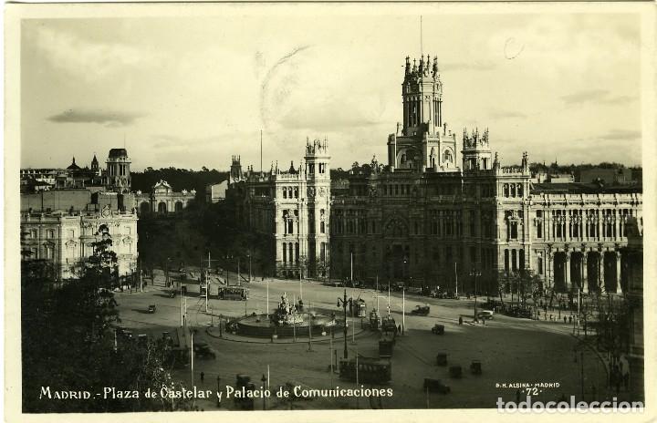 Postcards: N&ordm; 72-MADRID. Plaza de Castelar y Palacio de Comunicaciones. Circulada en 1932. ED. G.H. ALSINA