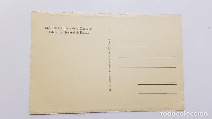 Postales: POSTAL MADRID EDIFICIO DE LA COMPA&Ntilde;IA TELEFONICA NACIONAL DE ESPA&Ntilde;A. SIN CIRCULAR. KALLMEYER - Foto 2
