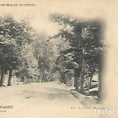 Postales: ARANJUEZ - Nº 8. CALLE DE LA REINA. SERIE D. RESIDENCIAS REALES DE ESPAÑA - FOTO LAURENT