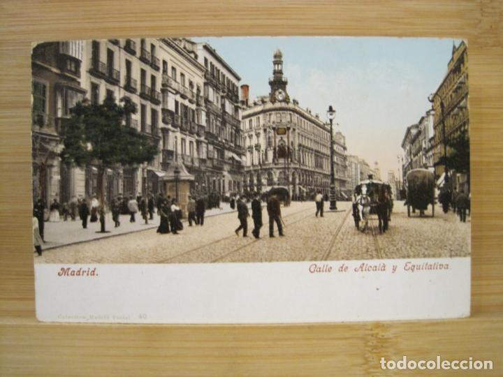 Postales: MADRID-CALLE DE ALCALA Y EQUITATIVA-REVERSO SIN DIVIDIR-POSTAL ANTIGUA-(97.928)