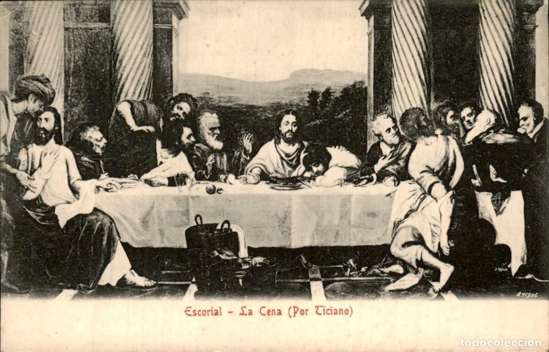 Postales: Postal EL ESCORIAL, La cena