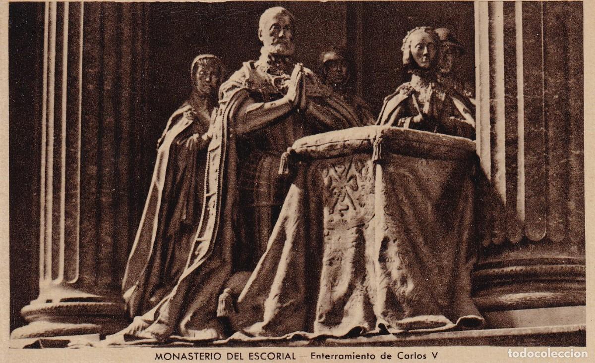 Postales: MONASTERIO DE EL ESCORIAL - ENTERRAMIENTO DE CARLOS V - Foto 1