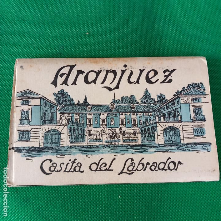 Postkarten: POSTALES CASITA DEL LABRADOR -ARANJUEZ- HELIOTIPIA ARTISTICA ESPA&Ntilde;OLA ACORDE&Oacute;N