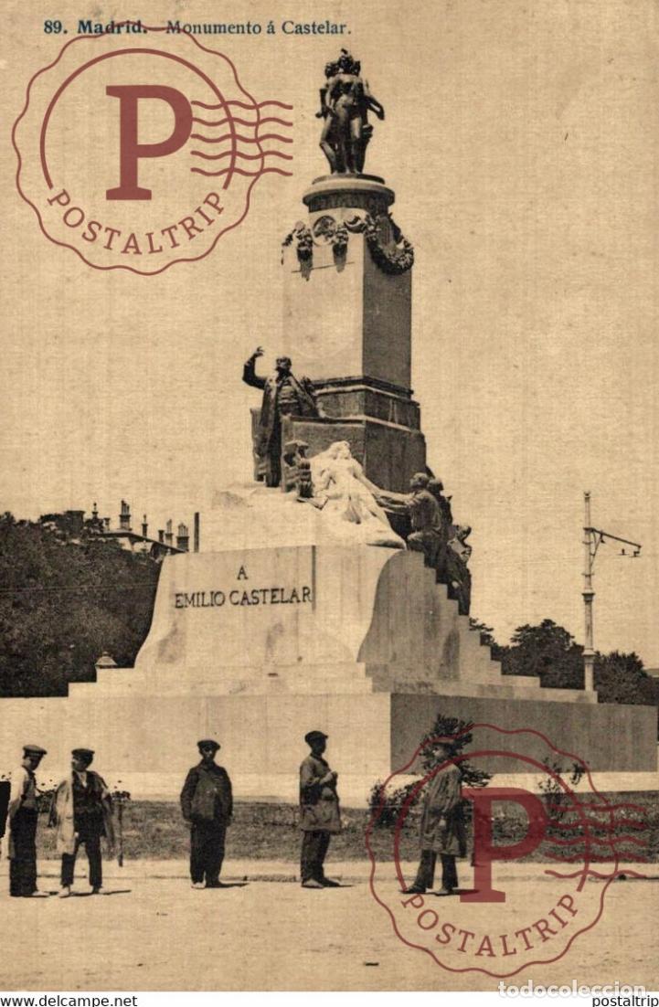 Postales: MADRID. MONUMENTO A CASTELAR - Foto 1