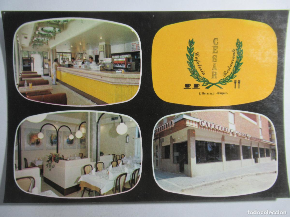 Postales: Aranjuez - Cafeter&iacute;a Restaurante C&eacute;sar - S/C
