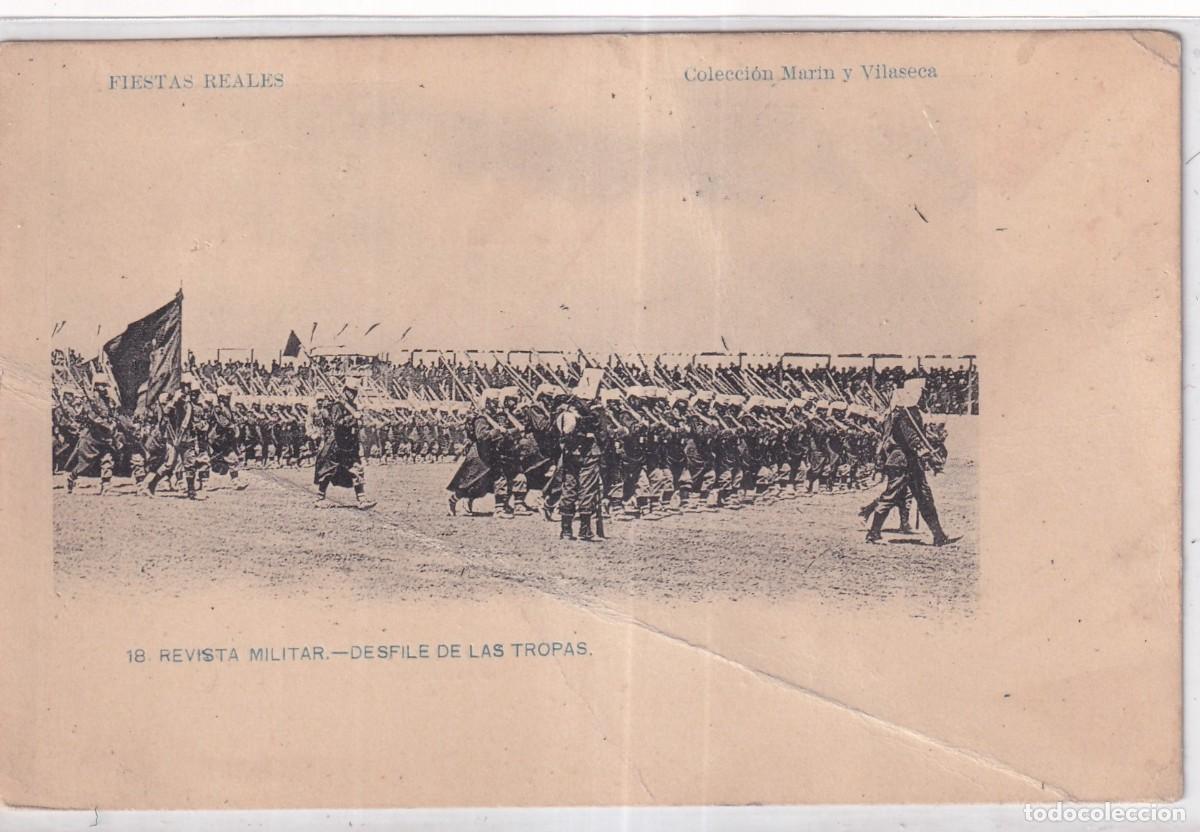 Postales: Fiestas Reales. Colecci&oacute;n Mar&iacute;n y Villaseca. 18 Revista Militar. Desfile de tropas.