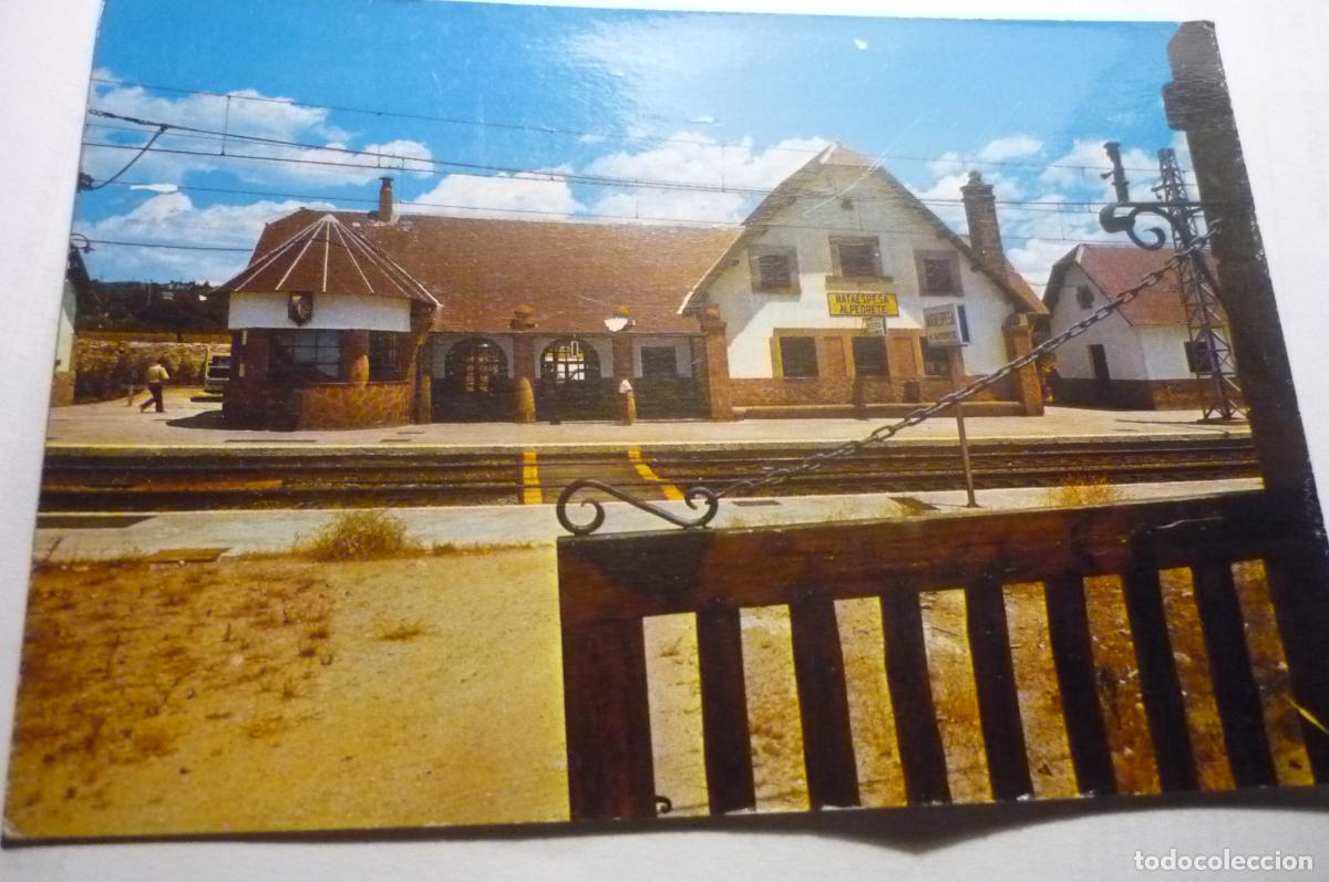 Postales: postal alpedrete,.estacion ferrocarril mataespesa circulada