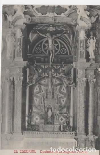 Postales: MADRID SIN ESCRIBIR EL ESCORIAL CUSTODIA SAGRADA FORMA